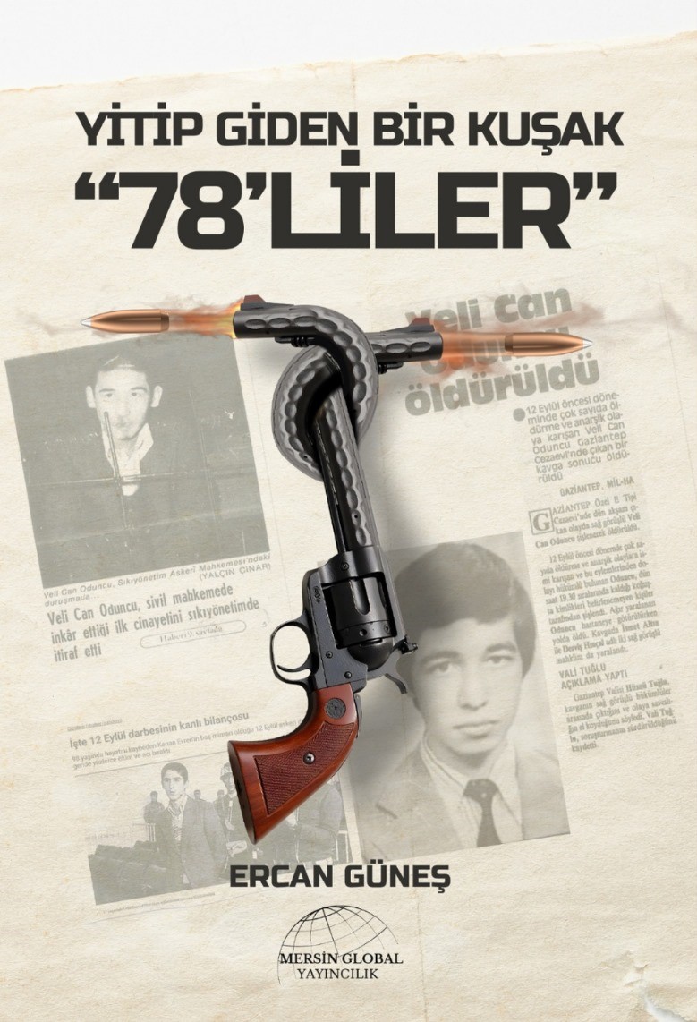Yitip Giden Bir Kuşak "78'liler"